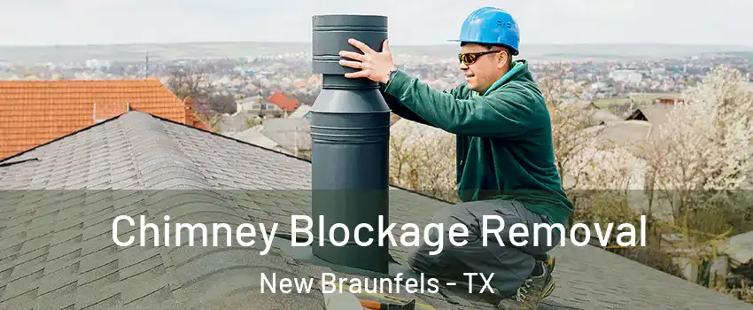  Chimney Blockage Removal New Braunfels - TX
