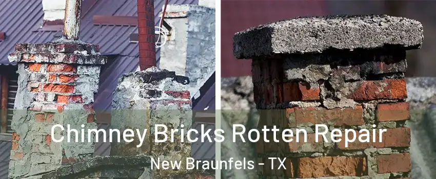  Chimney Bricks Rotten Repair New Braunfels - TX