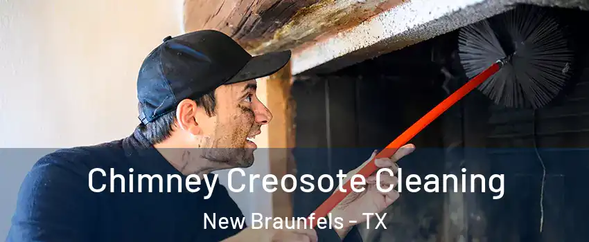  Chimney Creosote Cleaning New Braunfels - TX