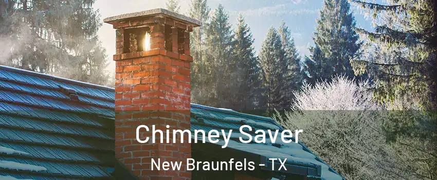  Chimney Saver New Braunfels - TX