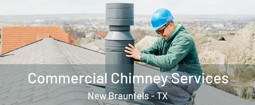  Commercial Chimney Services New Braunfels - TX
