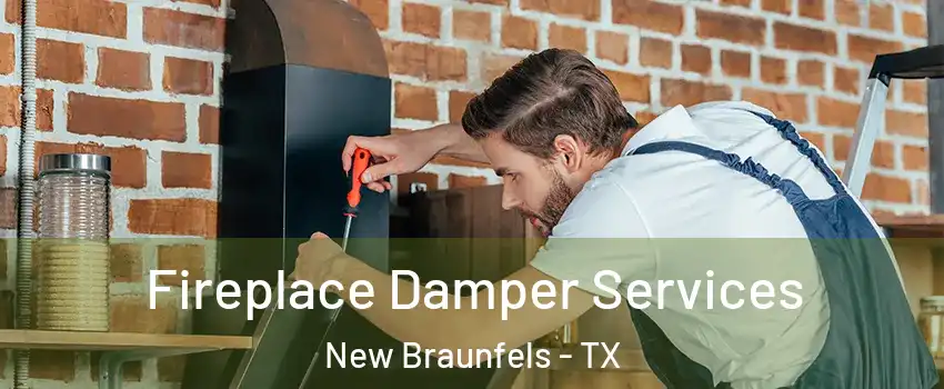  Fireplace Damper Services New Braunfels - TX