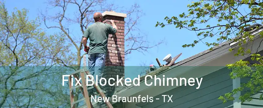  Fix Blocked Chimney New Braunfels - TX