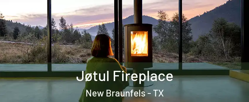  Jøtul Fireplace New Braunfels - TX