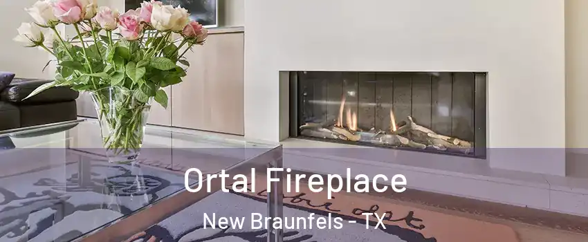 Ortal Fireplace New Braunfels - TX